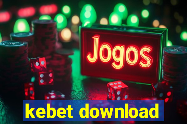 kebet download